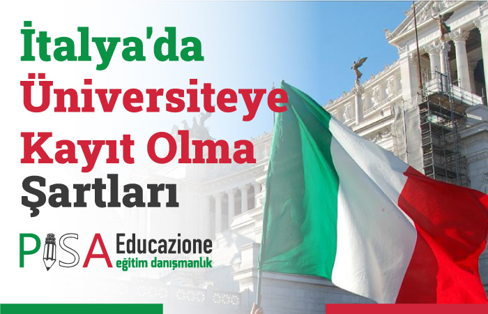 Diploma Türlerine Göre İtalya'da Üniversiteye Kayıt Olma Şartları