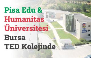 Pisa Edu ve Humanitas Üniversitesi Bursa TED Kolejinde